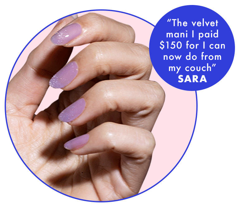 a mani showing a gradient shiny velvet mani, with customer quote - The velvet mani I just paid $150 I can now do from my couch - Sarah