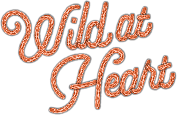 Wild at Heart